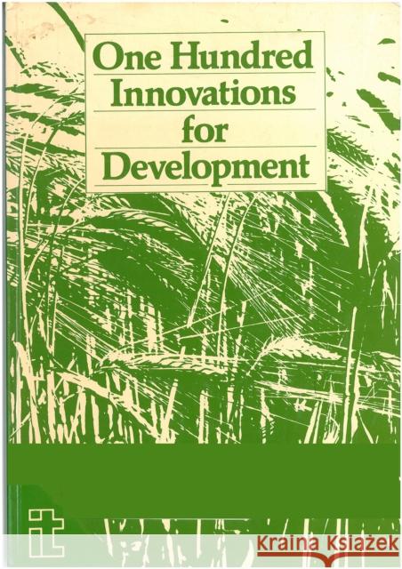 One Hundred Innovations for Development Sten Joste Gillis Een 9781853390951 Practical Action