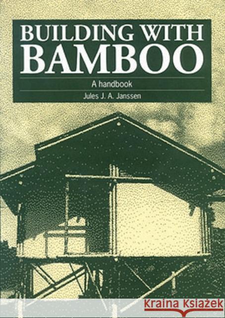 Building with Bamboo Janssen, Jules 9781853392030 0