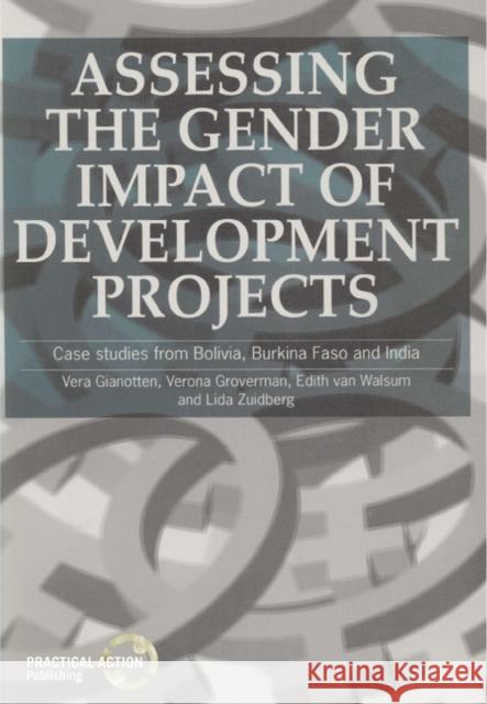 Assessing the Gender Impact of Development Projects Gianotten, Vera 9781853392719 Practical Action Publishing