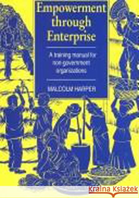 Empowerment Through Enterprise Harper, Malcolm 9781853393327