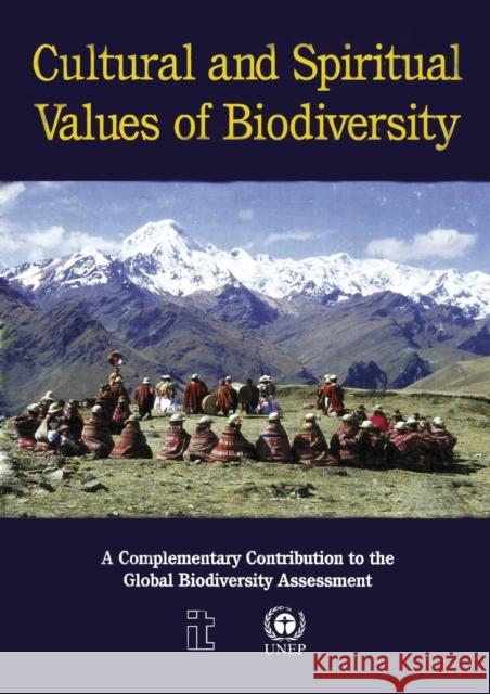 Cultural and Spiritual Values of Biodiversity Darrell Addison Posey 9781853393976