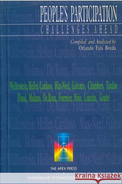 People's Participation: Challenges Ahead Fals-Borda, Orlando 9781853394454