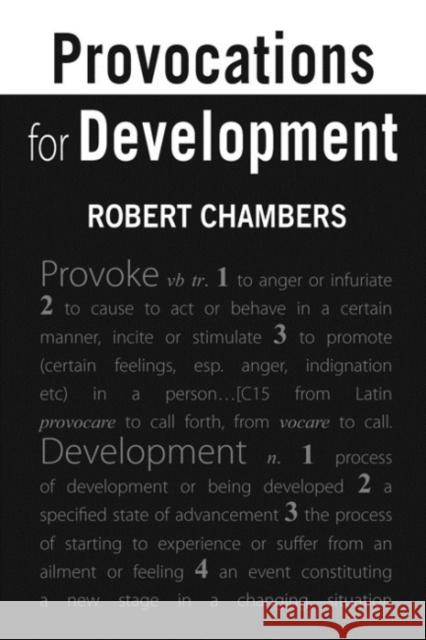 Provocations for Development Robert Chambers 9781853397332 Practical Action