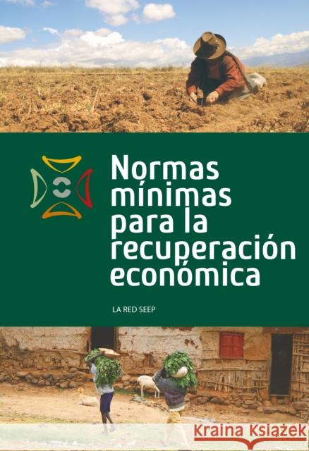 Normas Minimas Para La Recuperacion Economica La Red Seep 9781853397998 Practical Action Publishing