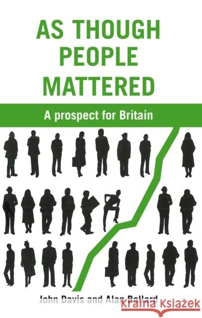 As Though People Mattered: A Prospect for Britain Davis, John 9781853398100 Practical Action Publishing
