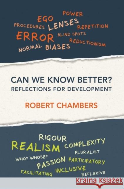 Can We Know Better?: Reflections for Development Robert Chambers 9781853399442 Practical Action