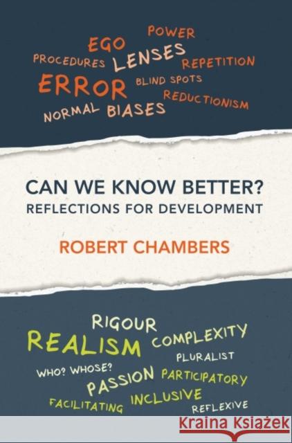 Can We Know Better?: Reflections for Development Chambers, Robert 9781853399459