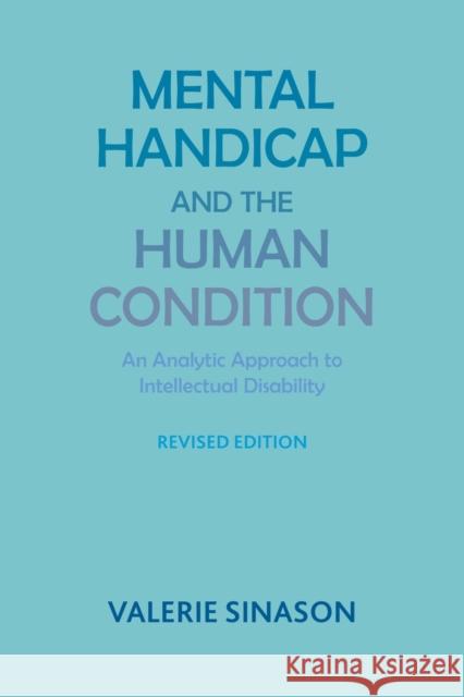 Mental Handicap and the Human Condition Valerie Sinason 9781853432026