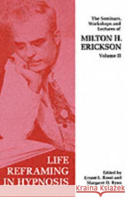 Seminars, Workshops and Lectures of Milton H. Erickson  9781853434068 