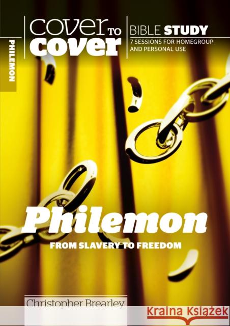 Philemon: From slavery to freedom Christopher Brearley 9781853454530 Waverley Abbey Trust