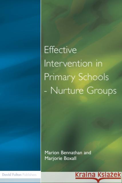 Effect Intervention in Primary School Marion Bennathan Marjorie Boxall Bennathan 9781853464508 David Fulton Publishers,