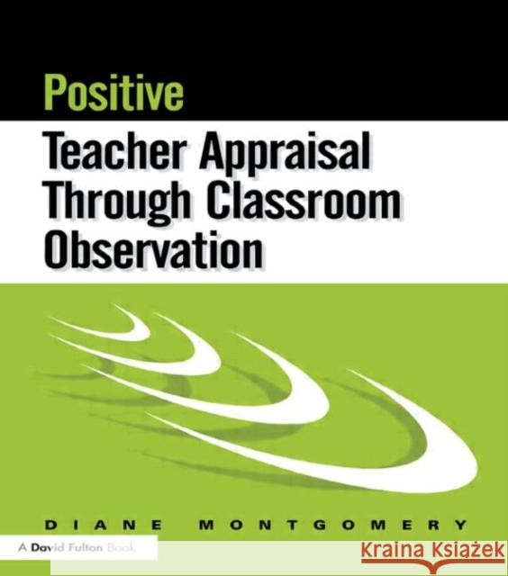 Positive Teacher Appraisal Through Classroom Observation    9781853466076 Taylor & Francis