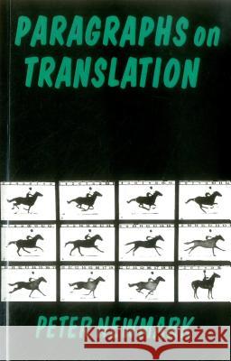 Paragraphs on Translation Peter Newmark 9781853591914 Multilingual Matters Limited
