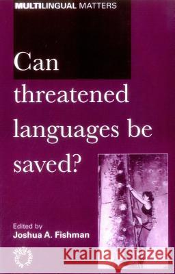 Can Threatened Languages Be Saved? Joshua A. Fishman 9781853594922