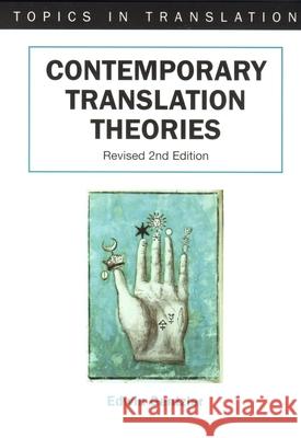 Contemporary Translation Theories Gentzler, Edwin 9781853595141 Multilingual Matters Limited