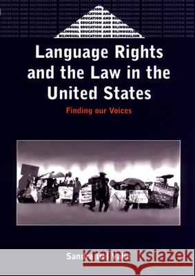 Language Rights & the Law in United Stat Sandra De 9781853596582 CHANNEL VIEW PUBLICATIONS LTD
