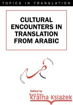 Cultural Encounters in Translation from Arabic Faiq 9781853597442