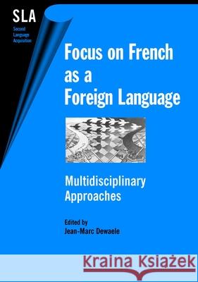 Focus on French as a Foreign Lang: Multid  9781853597671 Multilingual Matters Ltd