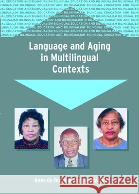 Language & Aging in Multilingu de Bot, Kees 9781853598401 Multilingual Matters Limited