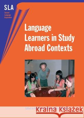 Language Learners in Study Abroad Contex  9781853598524 Multilingual Matters Ltd