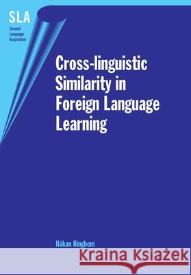 Cross-Linguistic Similarity Foreign Lahb Hakan Ringbom   9781853599354 Multilingual Matters Ltd