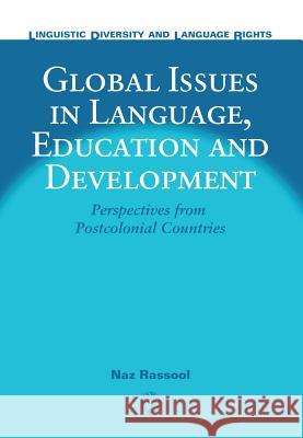 Global Issues in Lang -Nop/028: Perspectives from Postcolonial Countries Rassool, Naz 9781853599514 Multilingual Matters Limited