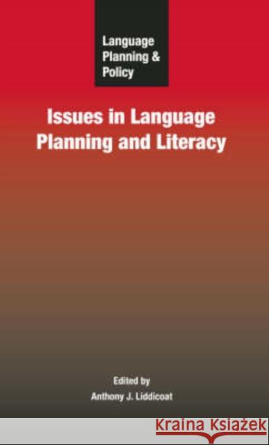 Language Planning and Policy: Issues in Language Planning and Literacy  9781853599774 MULTILINGUAL MATTERS LTD