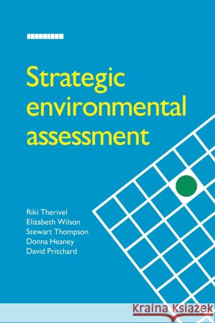 Strategic Environmental Assessment Riki Therivel Etc. 9781853831478 JAMES & JAMES (SCIENCE PUBLISHERS) LTD