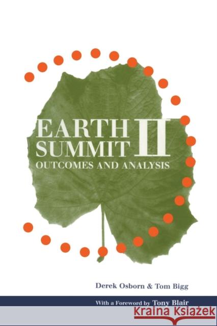 Earth Summit II: Outcomes and analysis Osborn, Derek 9781853835339 Earthscan Publications