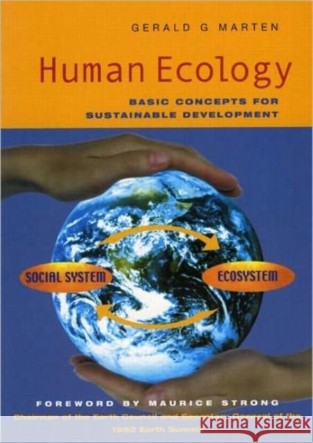 Human Ecology: Basic Concepts for Sustainable Development Marten, Gerald G. 9781853837142