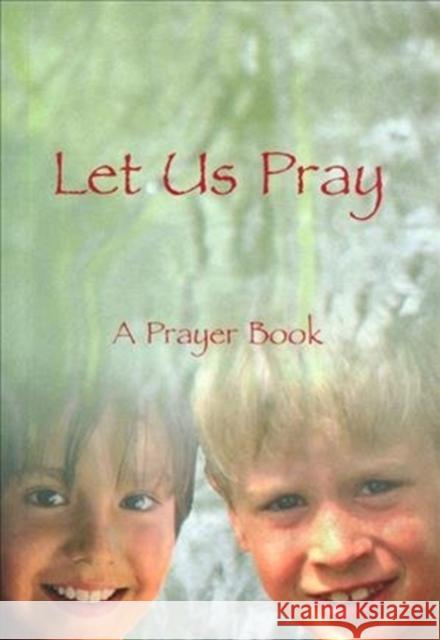 Let Us Pray: A Prayer Book Veritas 9781853908156