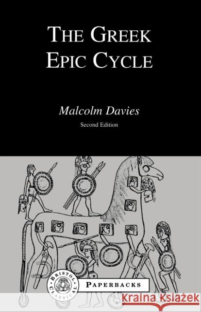 Greek Epic Cycle Davies, Malcolm 9781853990397 Duckworth Publishing