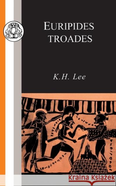 Euripides: Troades Euripides 9781853991868 Bristol Classical Press