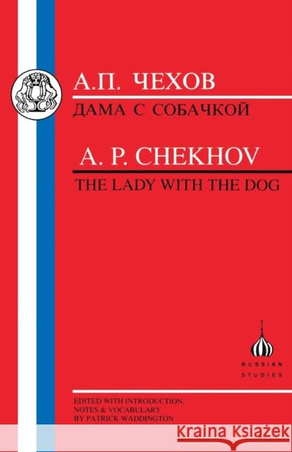 Chekhov: Lady with the Dog Chekhov, Anton 9781853992407 Duckworth Publishers