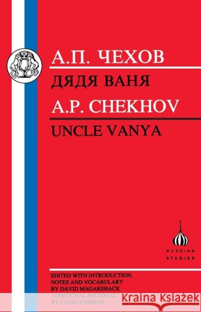 Chekhov: Uncle Vanya Chekhov, Anton 9781853992599 Duckworth Publishers