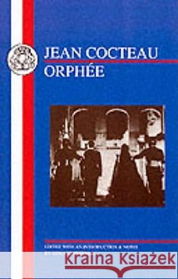 Cocteau: Orphêe Cocteau, Jean 9781853992841 Duckworth Publishers