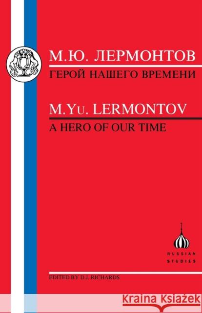 Lermontov: Hero of Our Time Lermontov, M. Iu 9781853993145 Duckworth Publishers