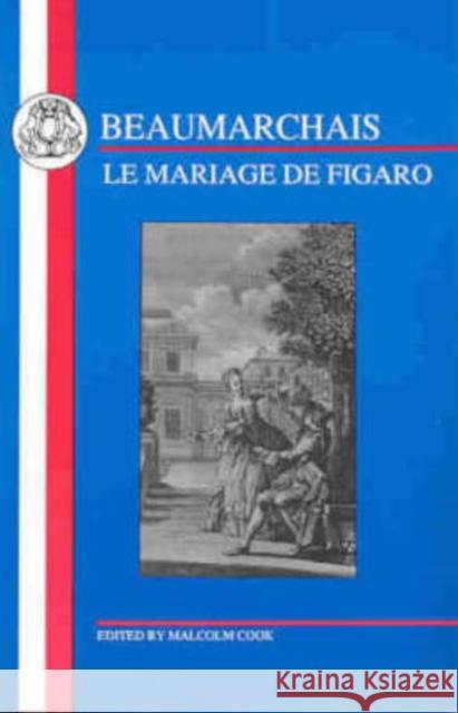 Beaumarchais: Mariage de Figaro Beaumarchais, Pierre Augustin Caron De 9781853993176 Duckworth Publishers