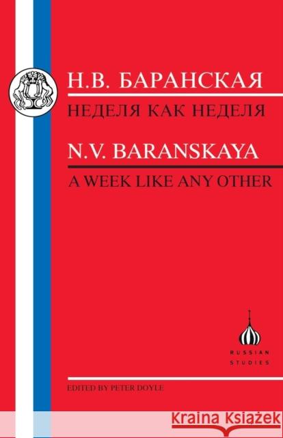 Baranskaya: A Week Like Any Other Baranskaya, Natalia 9781853993398 Duckworth Publishers