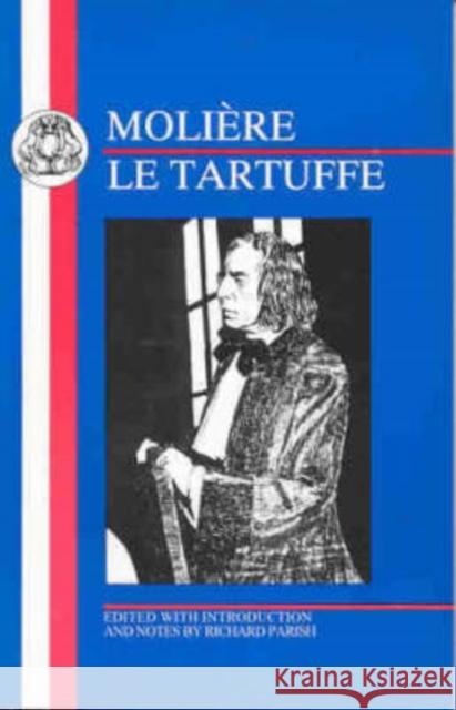 Molière: Le Tartuffe Molière 9781853993473 Duckworth Publishers