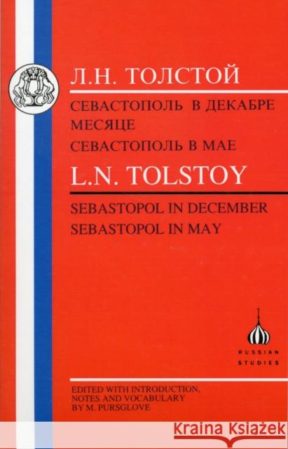 Tolstoy: Sebastopol in May and Sebastopol in December Tolstoy, L. N. 9781853993534 Duckworth Publishers