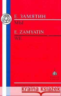 Zamyatin: We Zamyatin, Yevgeny 9781853993787 GERALD DUCKWORTH & CO LTD