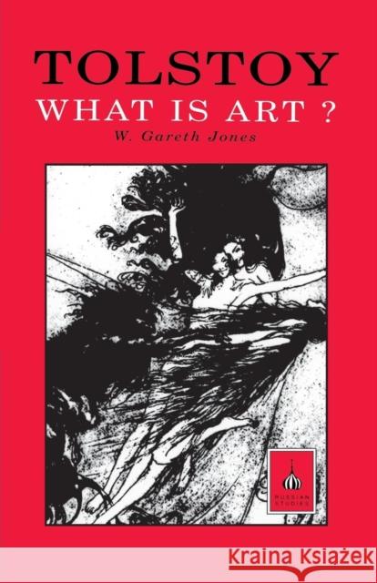 Tolstoy: What Is Art? Tolstoy, L. N. 9781853993817 Duckworth Publishers