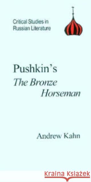 Pushkin's Bronze Horseman Khan, A. 9781853994449 Duckworth Publishers