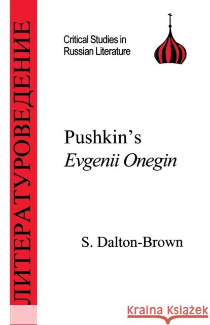 Pushkin's Eugene Onegin Dalton-Brown, Sally 9781853994739