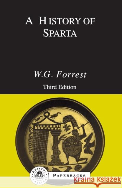 A History of Sparta W. G. Forrest 9781853994777 GERALD DUCKWORTH & CO LTD