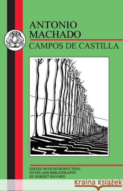 Machado: Campos de Castilla Machado, Antonio 9781853994845