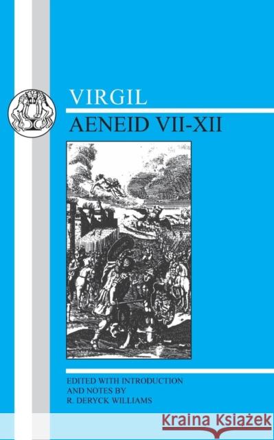 Virgil: Aeneid VII-XII Virgil 9781853995002