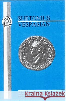 Suetonius: Vespasian Suetonius 9781853995842 Duckworth Publishing