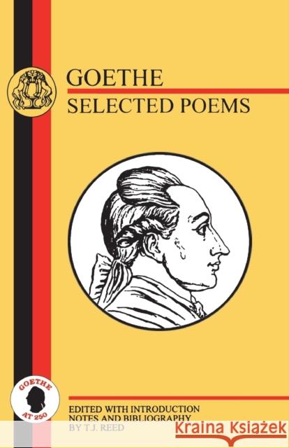 Selected Poems T. J. Reed 9781853995927 Duckworth Publishers